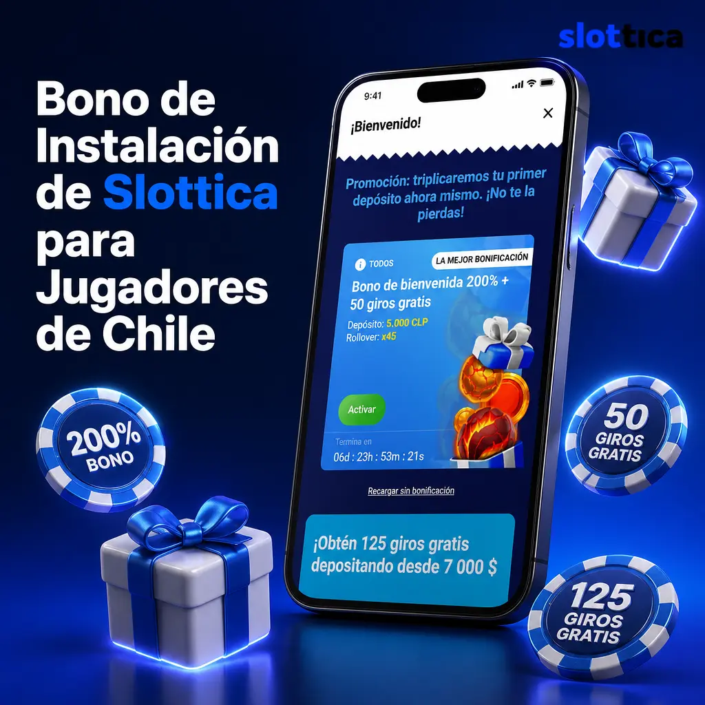 Bono de instalación de Slottica para jugadores de Chile: paquete de bienvenida en 3 partes para casino y apuestas deportivas.